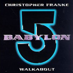Babylon 5 - Walkabout Soundtrack